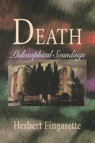 《死亡：哲學探察》（Death: Philosophical Soundings，1999）。