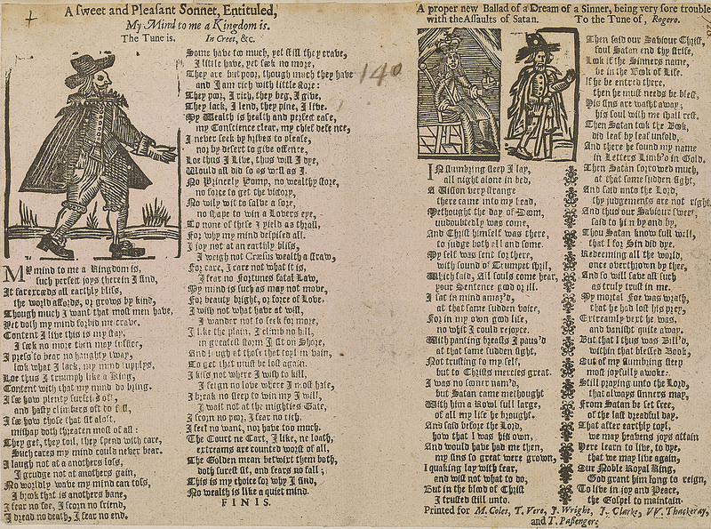 十七世紀的兩首歌謠〈A sweet and Pleasant Sonnet, Entituled, My Mind to me a Kingdom is〉（左）和〈A Dream of a Sinner〉（右）。