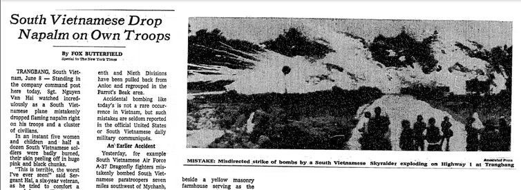 1972年6月9日的《紐約時報》頭條清楚地報導，這是一次南越軍隊進行的攻擊，誤朝自己的軍隊和平民投擲燒夷彈。